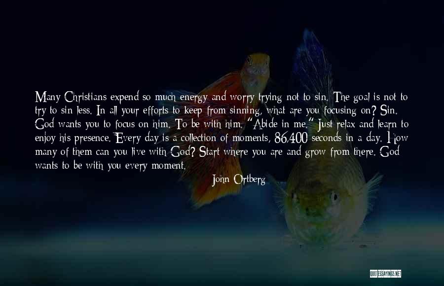 Live A Day Quotes By John Ortberg