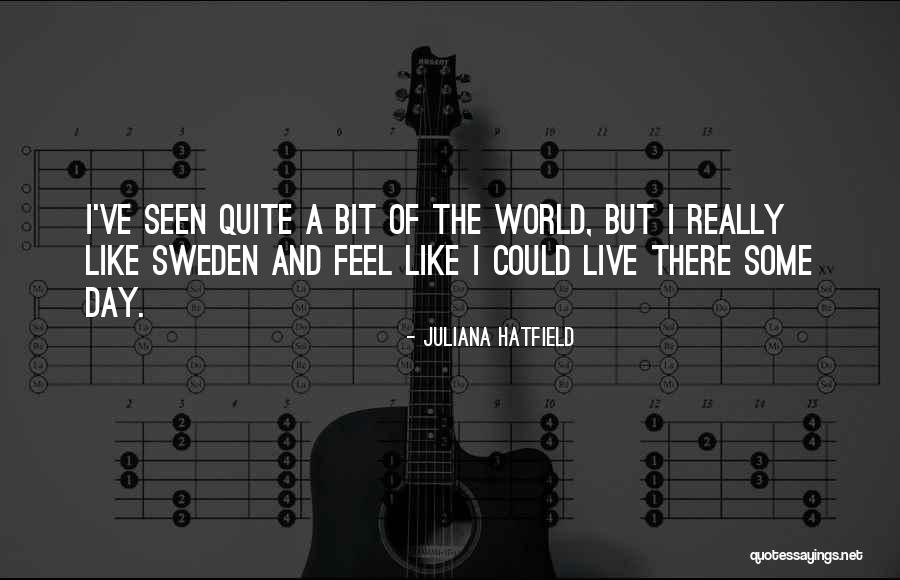 Live A Day Quotes By Juliana Hatfield