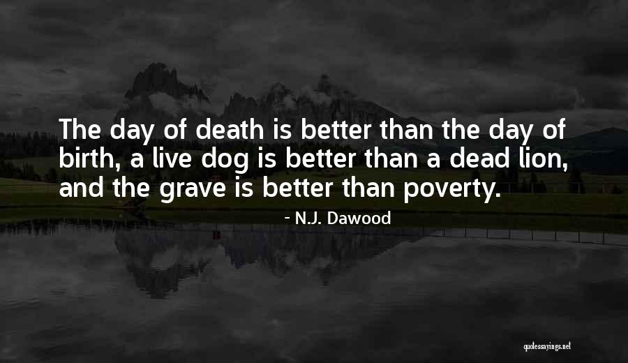 Live A Day Quotes By N.J. Dawood