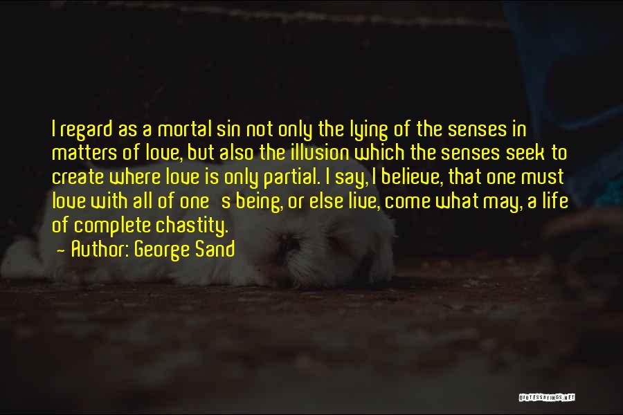 Live A Life That Matters Quotes By George Sand