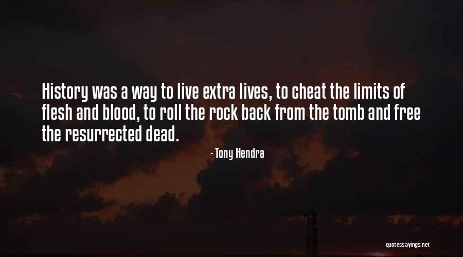 Live A Life Without Limits Quotes By Tony Hendra Live A Life Without Limits Quotes By Tony Hendra