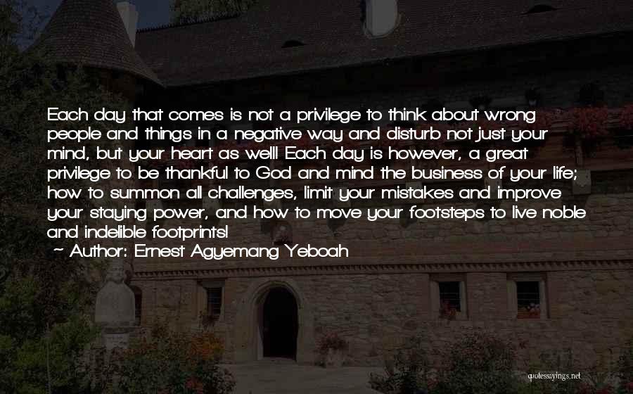 Live A Positive Life Quotes By Ernest Agyemang Yeboah