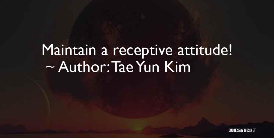 Live A Positive Life Quotes By Tae Yun Kim