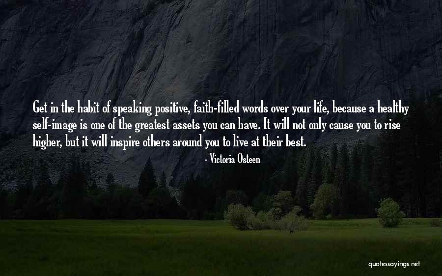 Live A Positive Life Quotes By Victoria Osteen