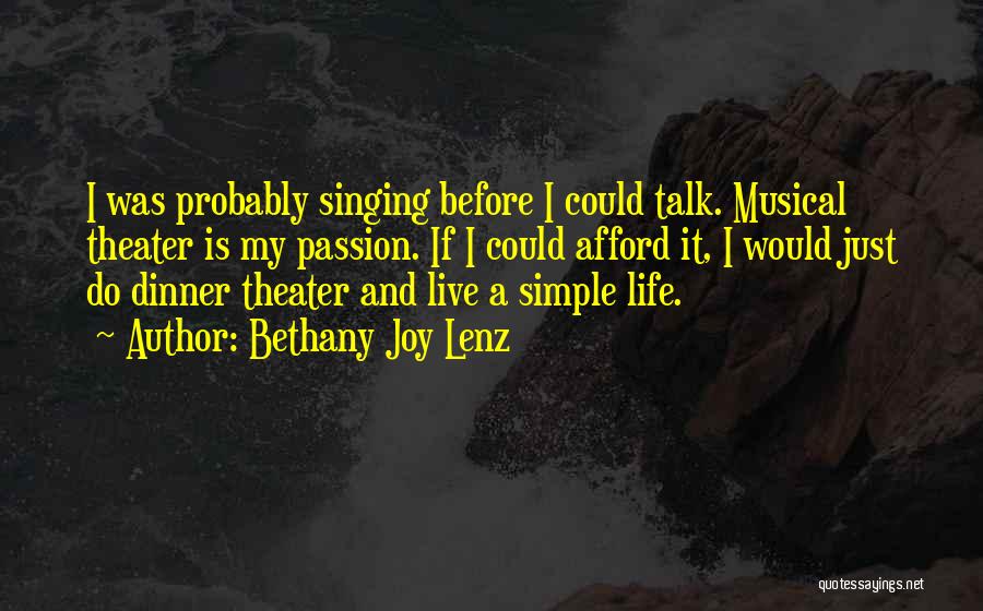 Live A Simple Life Quotes By Bethany Joy Lenz