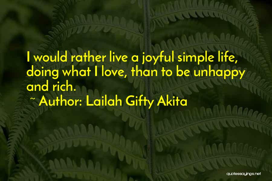 Live A Simple Life Quotes By Lailah Gifty Akita