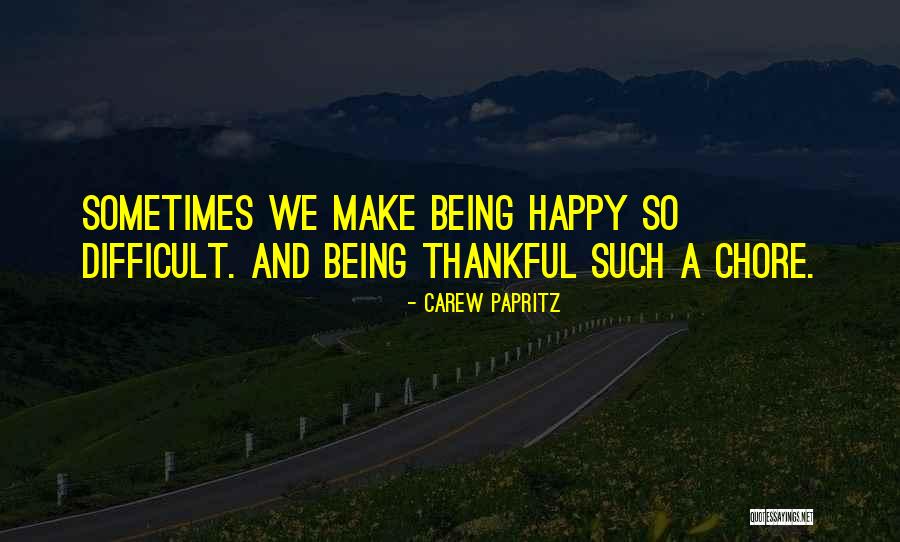 Live A Thank You Quotes By Carew Papritz Live A Thank You Quotes By Carew Papritz