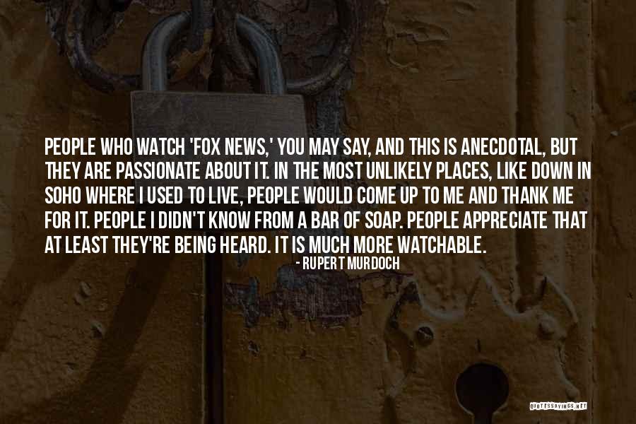 Live A Thank You Quotes By Rupert Murdoch Live A Thank You Quotes By Rupert Murdoch