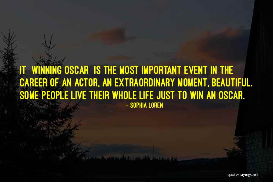 Live An Extraordinary Life Quotes By Sophia Loren Live An Extraordinary Life Quotes By Sophia Loren