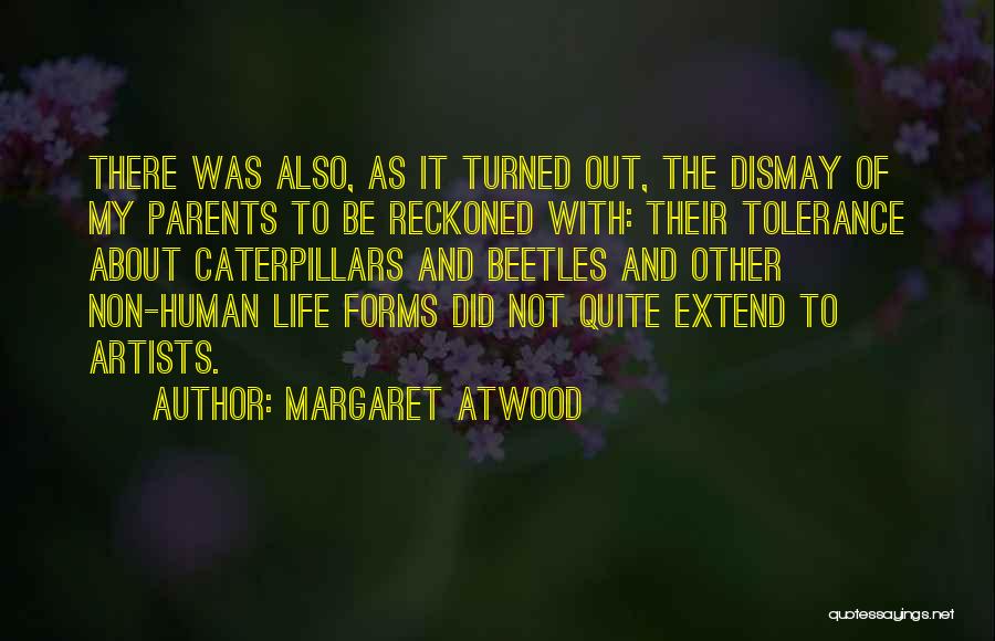 Live An Illuminated Life Quotes By Margaret Atwood