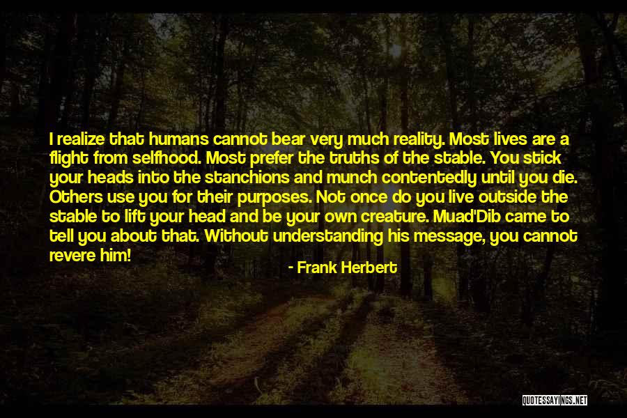 Live And Die Quotes By Frank Herbert