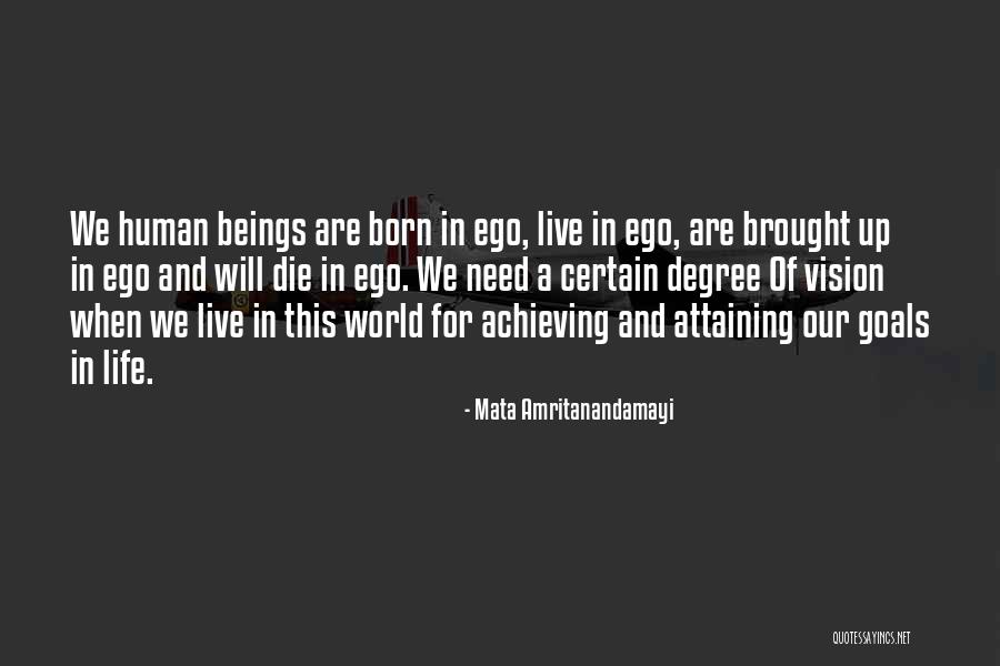 Live And Die Quotes By Mata Amritanandamayi