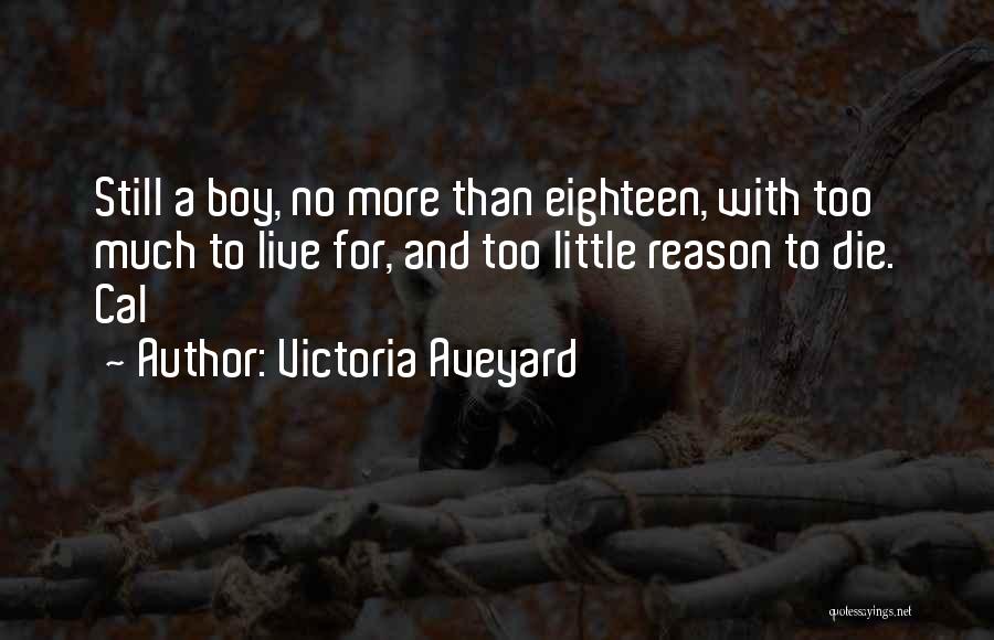 Live And Die Quotes By Victoria Aveyard