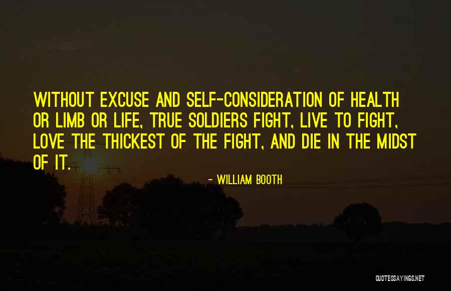 Live And Die Quotes By William Booth