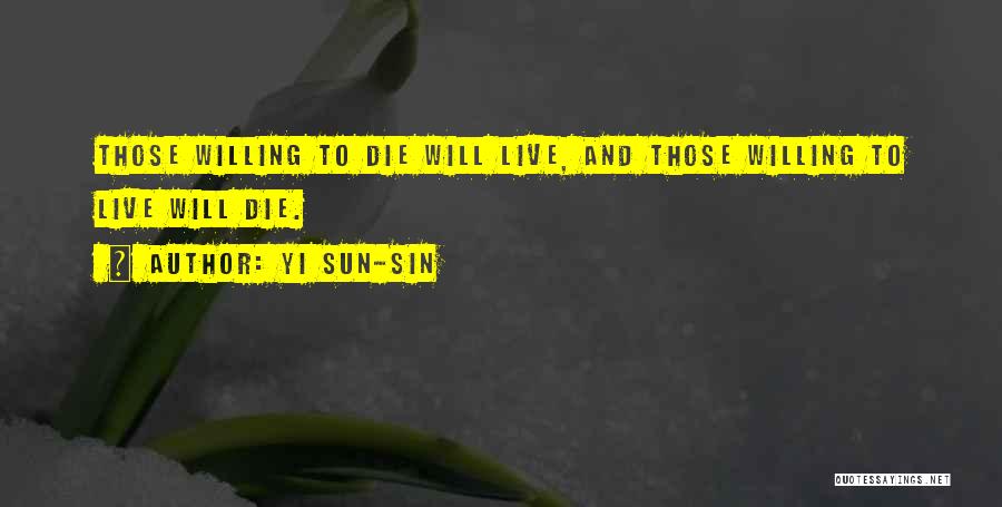 Live And Die Quotes By Yi Sun-sin