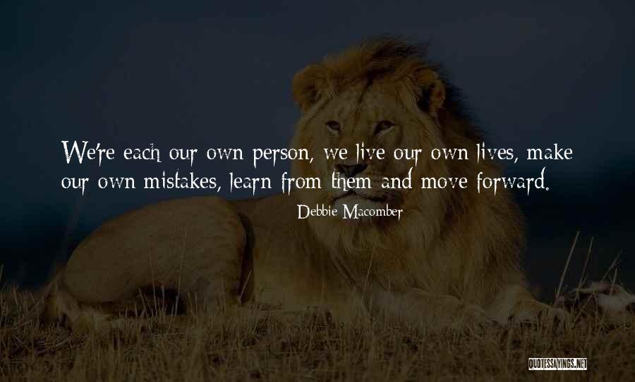 Live And Learn From Mistakes Quotes By Debbie Macomber