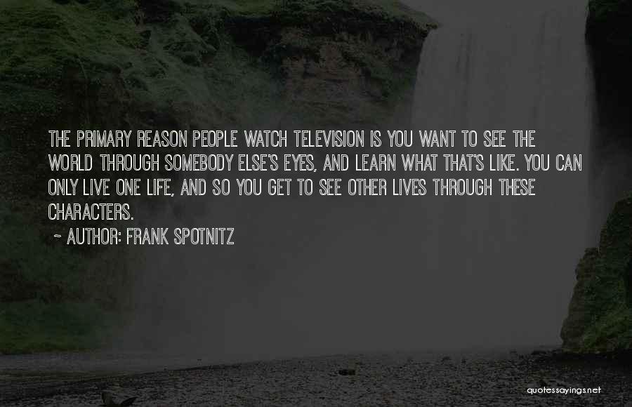 Live And Learn Life Quotes By Frank Spotnitz