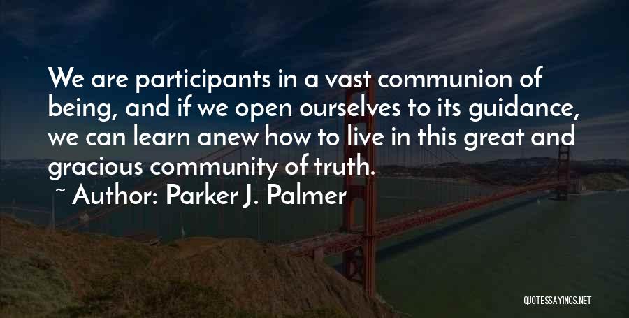 Live And Learn Quotes By Parker J. Palmer