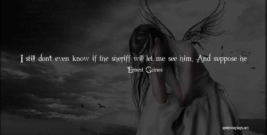 Live And Let Die Quotes By Ernest Gaines Live And Let Die Quotes By Ernest Gaines