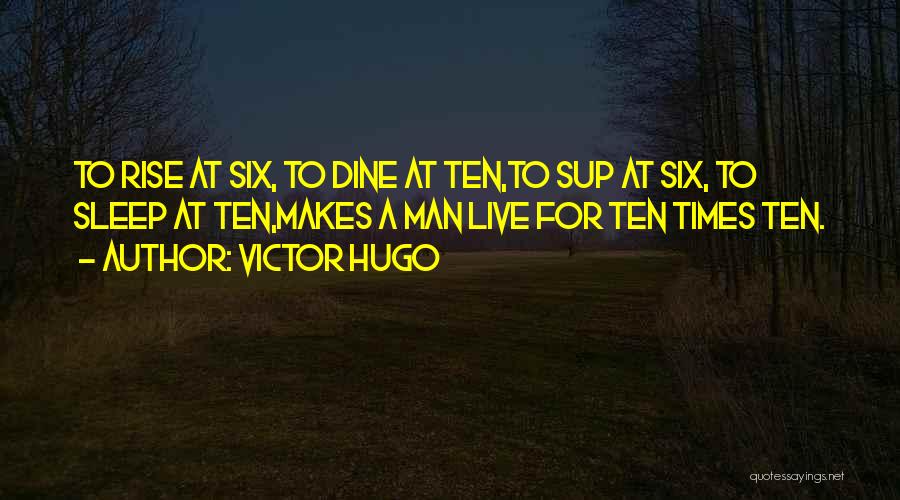 Live And Let Dine Quotes By Victor Hugo