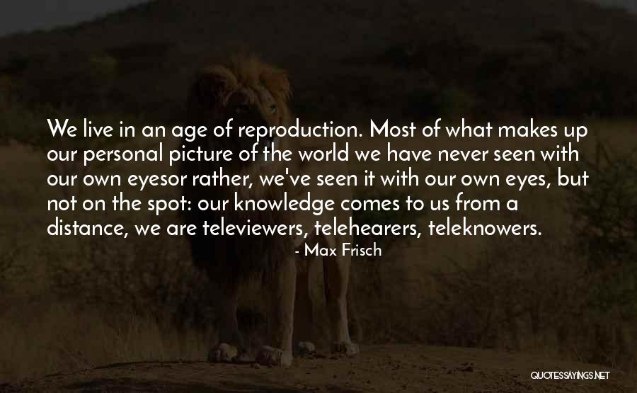 Live And Let Live Picture Quotes By Max Frisch Live And Let Live Picture Quotes By Max Frisch