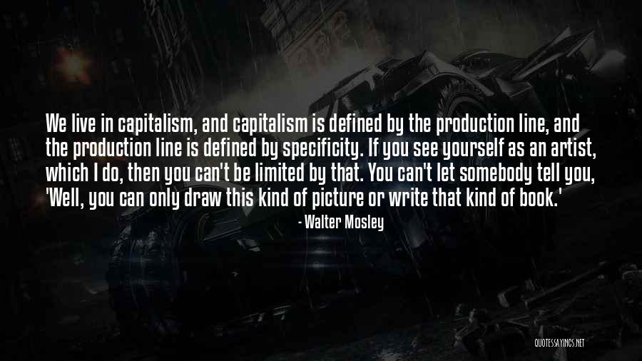 Live And Let Live Picture Quotes By Walter Mosley Live And Let Live Picture Quotes By Walter Mosley