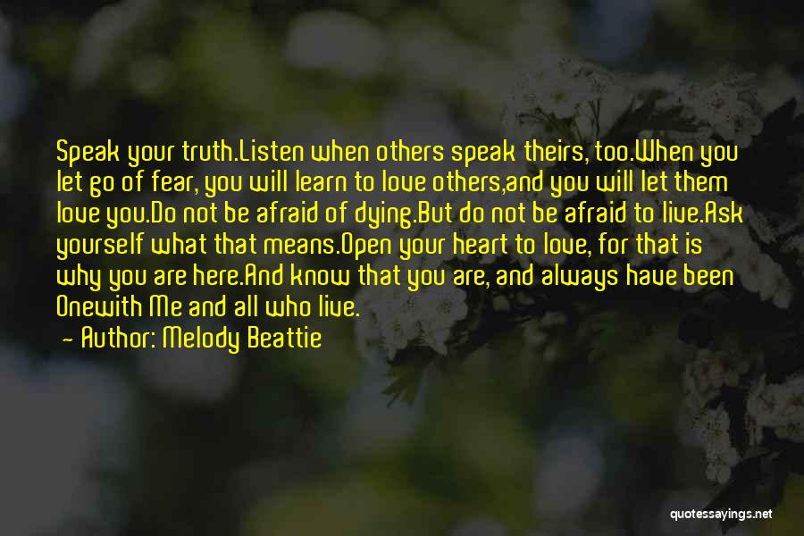 Live And Let Others Live Quotes By Melody Beattie