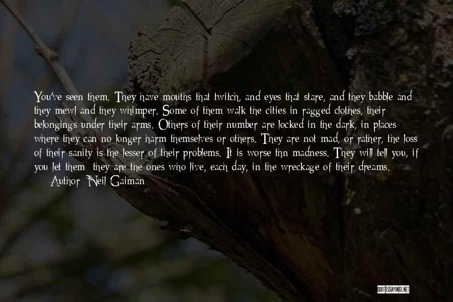 Live And Let Others Live Quotes By Neil Gaiman