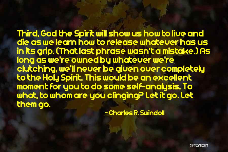 Live And Let Them Live Quotes By Charles R. Swindoll Live And Let Them Live Quotes By Charles R. Swindoll