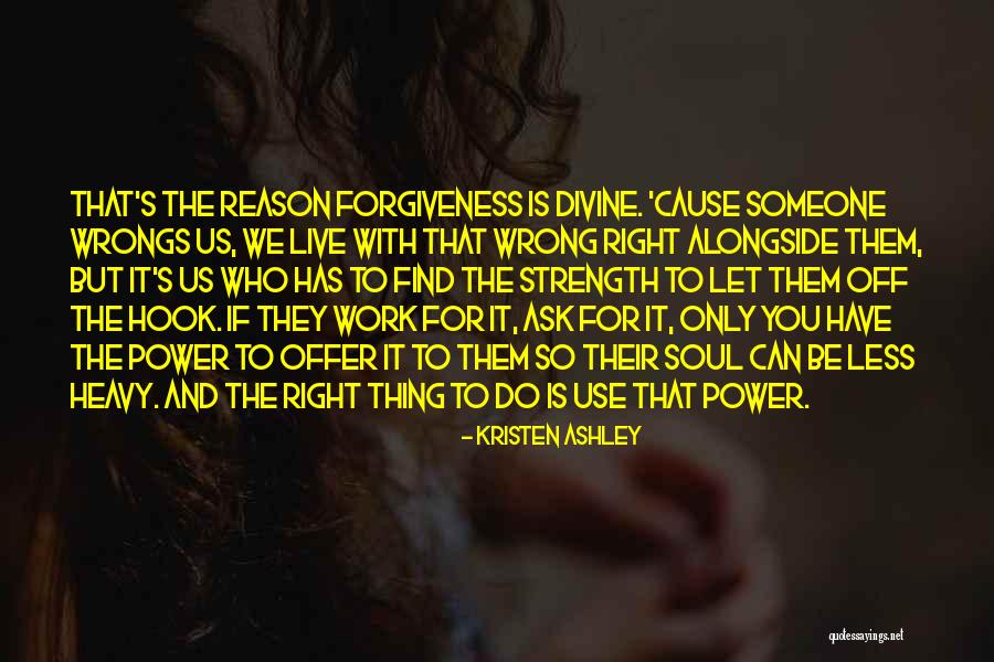 Live And Let Them Live Quotes By Kristen Ashley Live And Let Them Live Quotes By Kristen Ashley