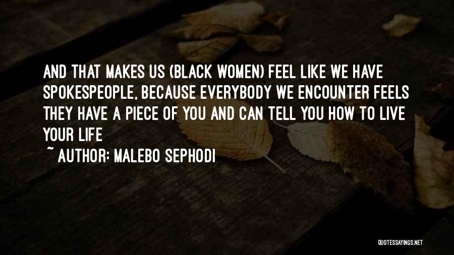 Live And Life Quotes By Malebo Sephodi