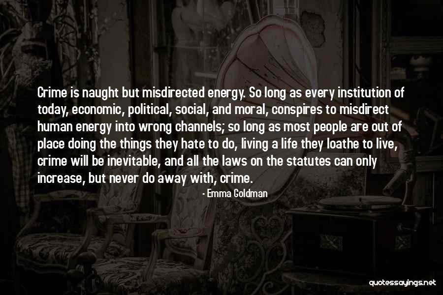 Live And Living Quotes By Emma Goldman Live And Living Quotes By Emma Goldman
