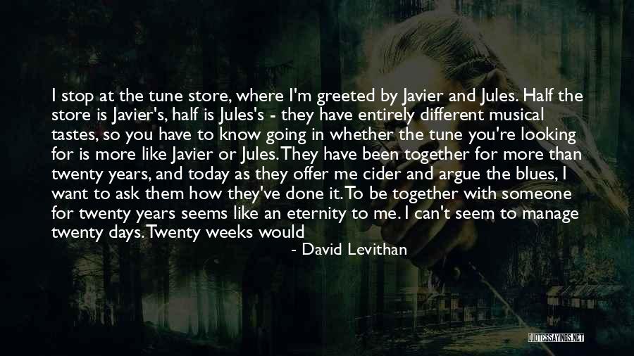 Live And Love For Today Quotes By David Levithan Live And Love For Today Quotes By David Levithan