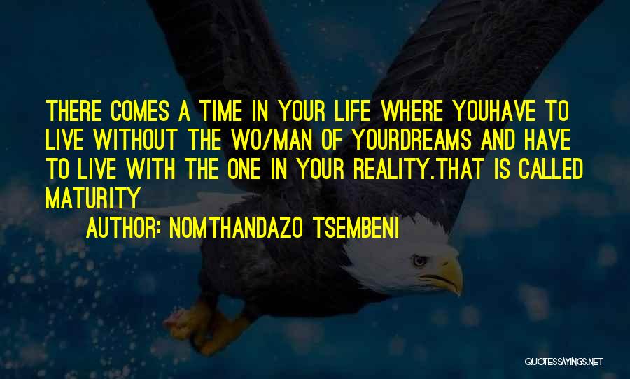 Live And Love Your Life Quotes By Nomthandazo Tsembeni