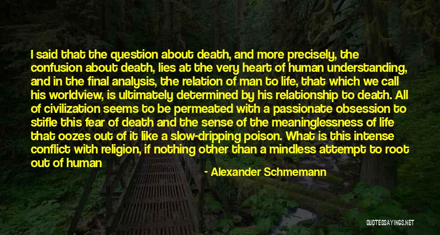 Live And Relationship Quotes By Alexander Schmemann Live And Relationship Quotes By Alexander Schmemann