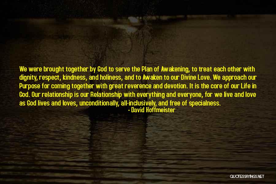 Live And Relationship Quotes By David Hoffmeister Live And Relationship Quotes By David Hoffmeister