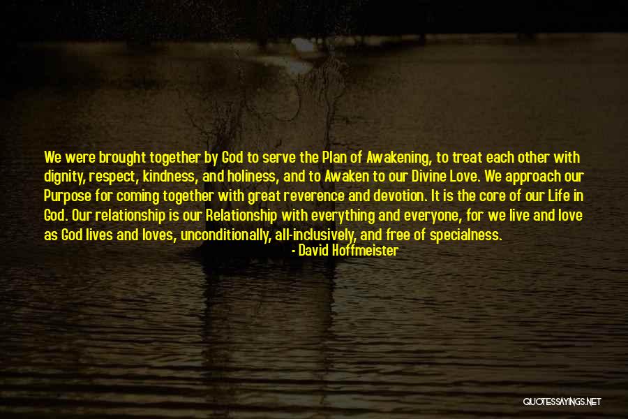 Live And Relationship Quotes By David Hoffmeister