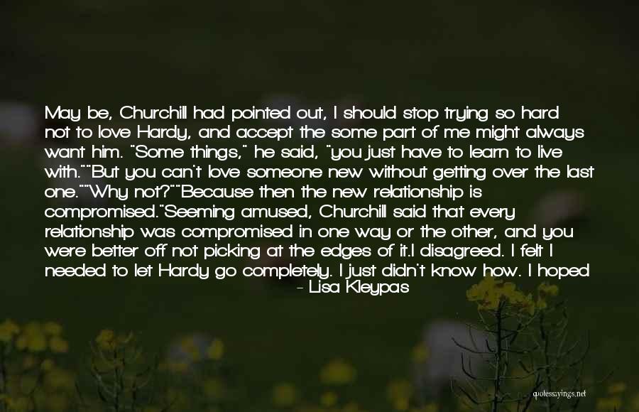 Live And Relationship Quotes By Lisa Kleypas Live And Relationship Quotes By Lisa Kleypas