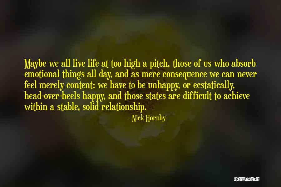 Live And Relationship Quotes By Nick Hornby Live And Relationship Quotes By Nick Hornby