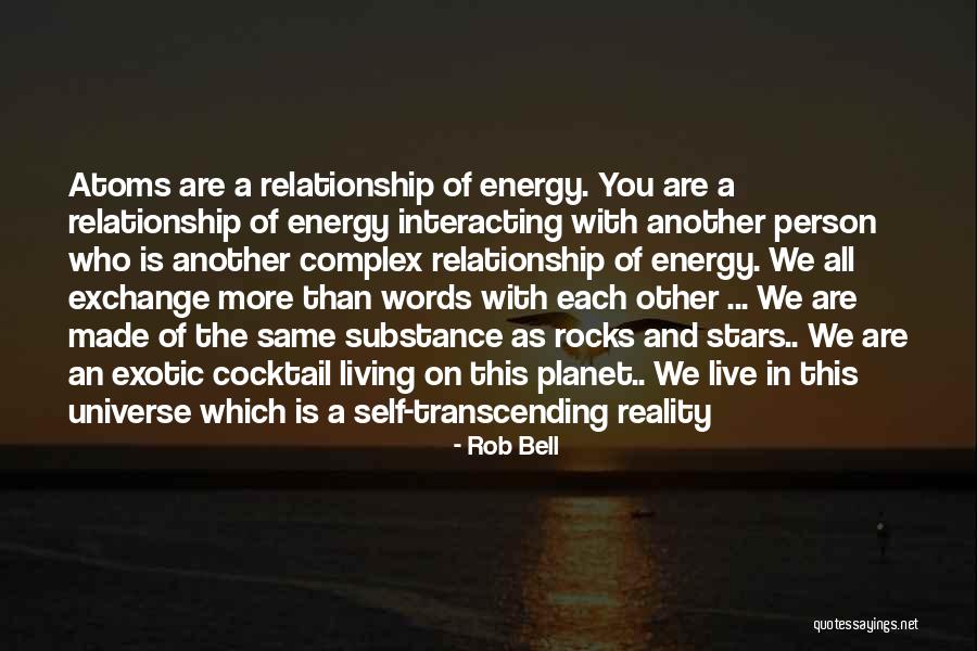 Live And Relationship Quotes By Rob Bell Live And Relationship Quotes By Rob Bell