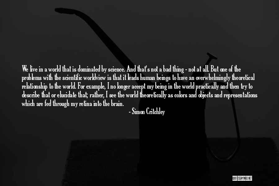 Live And Relationship Quotes By Simon Critchley Live And Relationship Quotes By Simon Critchley