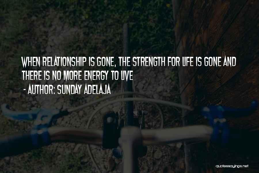 Live And Relationship Quotes By Sunday Adelaja