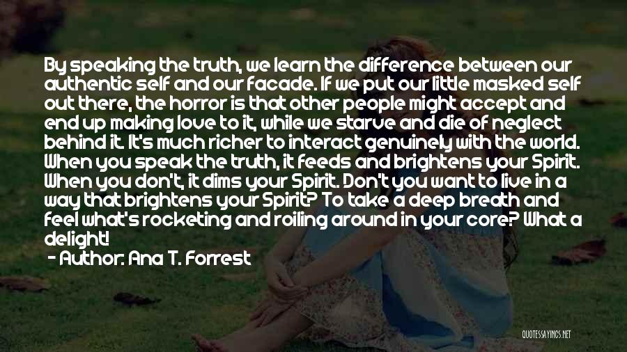 Live And You Learn Love Quotes By Ana T. Forrest