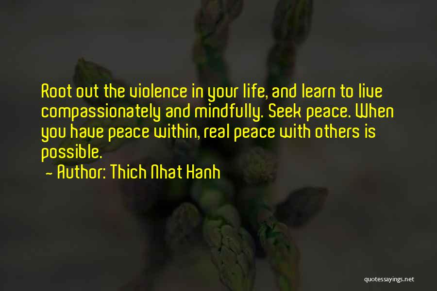 Live And You Learn Quotes By Thich Nhat Hanh
