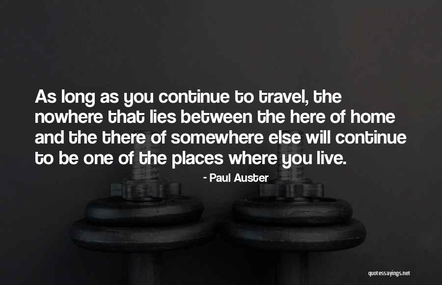 Live As One Quotes By Paul Auster Live As One Quotes By Paul Auster