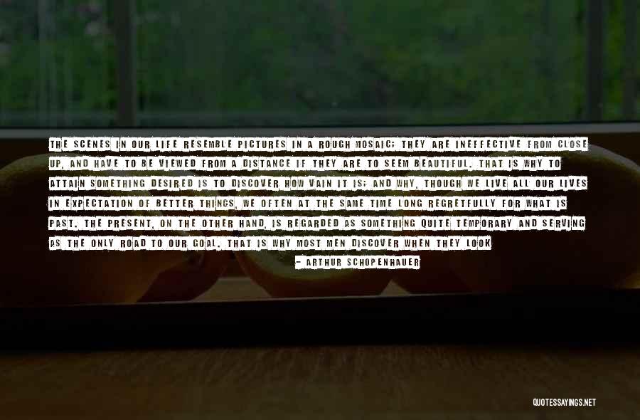 Live As Though Quotes By Arthur Schopenhauer Live As Though Quotes By Arthur Schopenhauer