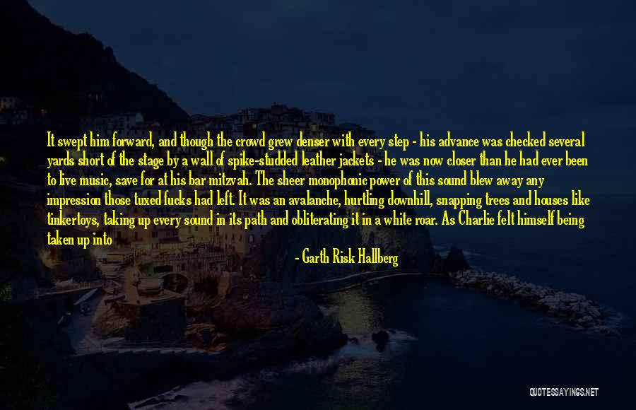 Live As Though Quotes By Garth Risk Hallberg Live As Though Quotes By Garth Risk Hallberg
