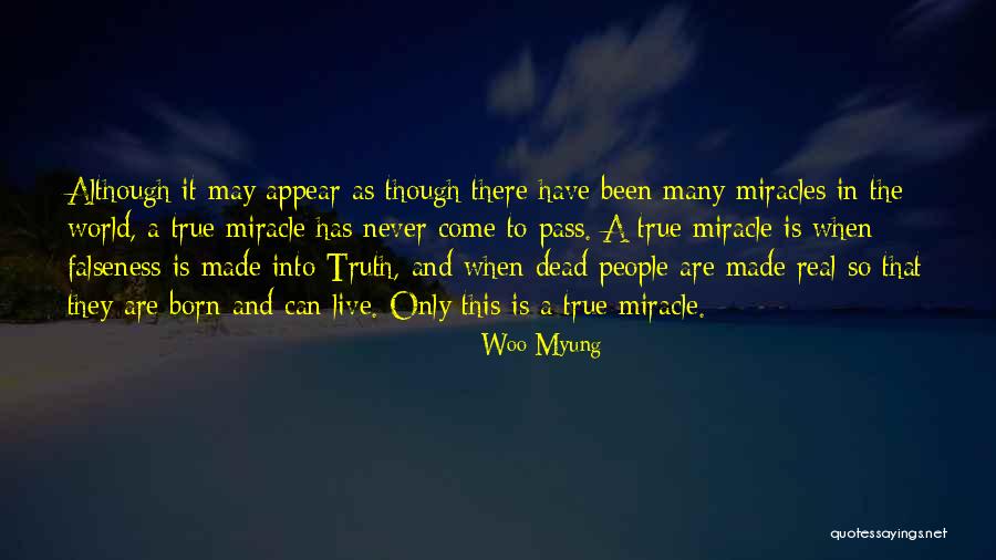 Live As Though Quotes By Woo Myung Live As Though Quotes By Woo Myung