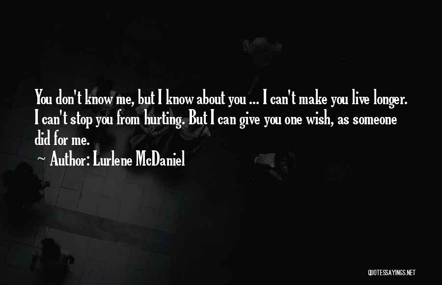 Live As You Wish Quotes By Lurlene McDaniel