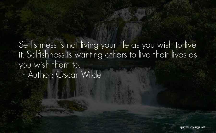 Live As You Wish Quotes By Oscar Wilde